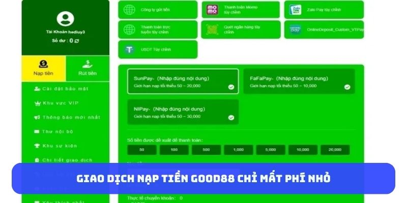 Giao dịch nạp tiền Good88 chỉ mất phí nhỏ